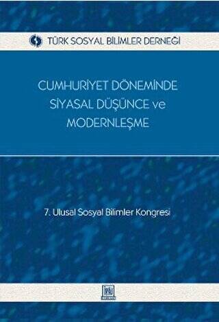 Cumhuriyet Döneminde Siyasal Düşünce ve Modernleşme - 1