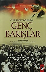 Cumhuriyet Dönemine Genç Bakışlar - 1