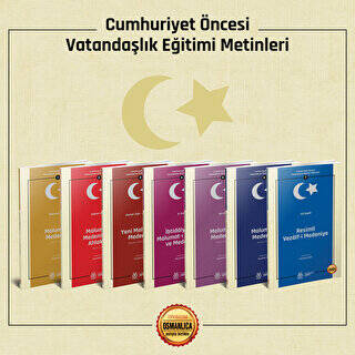 Cumhuriyet Öncesi Vatandaşlık Eğitimi Metinleri - 7 Kitap Takım - 1