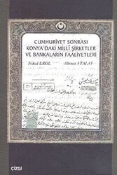 Cumhuriyet Sonrası Konya’daki Milli Şirketler ve Bankaların Faaliyetleri - 1