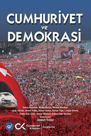 Cumhuriyet ve Demokrasi - 1