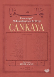 Cumhuriyet`i Mekansallaştıran Bir Dergi Çankaya - 1