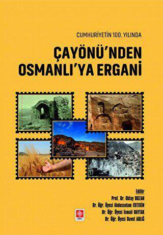 Cumhuriyetin 100. Yılında Çayönü`nden Osmanlı`ya Ergani - 1