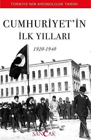 Cumhuriyet’in İlk Yılları 1920-1940 - 1