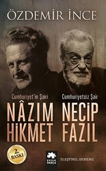 Cumhuriyet`in Şairi Nazım Hikmet, Cumhuriyetsiz Şair Necip Fazıl - 1