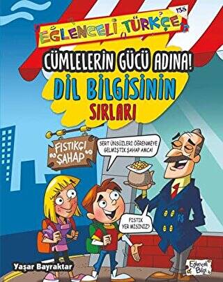 Cümlelerin Gücü Adına: Dil Bilgisinin Sırları - 1