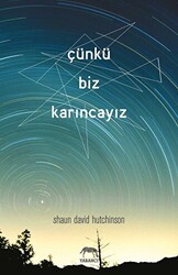 Çünkü Biz Karıncayız - 1