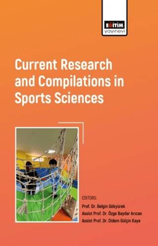 Current Research and Compilations in Sports Sciences - 1