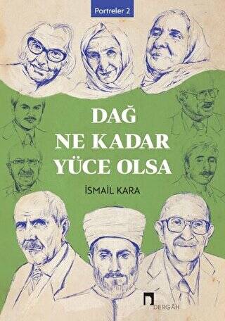 Dağ Ne Kadar Yüce Olsa - 1