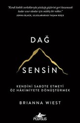 Dağ Sensin - Kendini Sabote Etmeyi Öz Hâkimiyete Dönüştürmek - 1