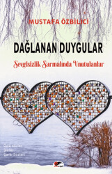 Dağlanan Duygular - 1