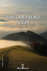 Dağlar Yalnız Üşür - 1