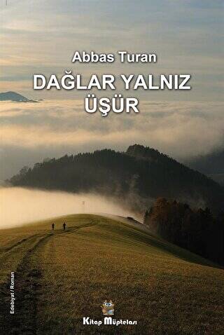 Dağlar Yalnız Üşür - 1