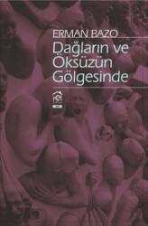 Dağların ve Öksüzün Gölgesinde - 1