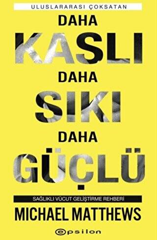 Daha Kaslı Daha Sıkı Daha Güçlü - 1