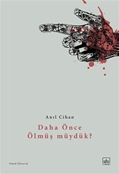 Daha Önce Ölmüş müydük? - 1