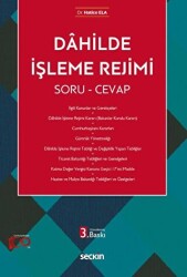 Dahilde İşleme Rejimi - 1