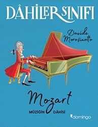 Dahiler Sınıfı: Mozart Müziğin Dahisi - 1