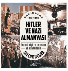 Dakikalar İçinde Hitler ve Nazi Almanyası - 1