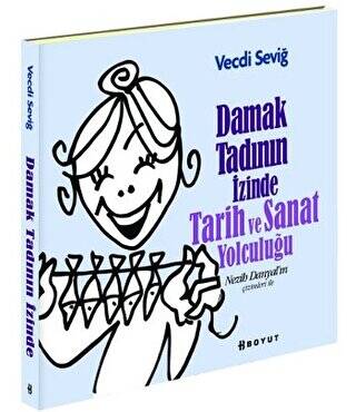 Damak Tadının İzinde Tarih ve Sanat Yolculuğu - 1