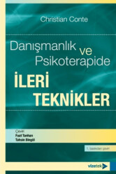 Danışmanlık ve Psikoterapide İleri Teknikler - 1