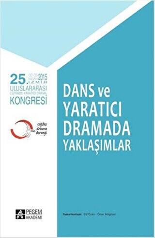 Dans ve Yaratıcı Dramada Yaklaşımlar - 1