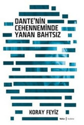 Dante`nin Cehenneminde Yanan Bahtsız - 1