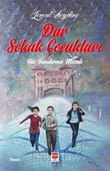 Dar Sokak Çocukları - 1