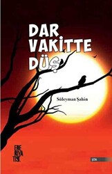 Dar Vakitte Düş - 1