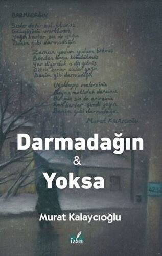 Darmadağın ve Yoksa - 1