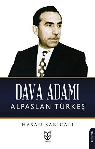 Dava Adamı Alparslan Türkeş - 1