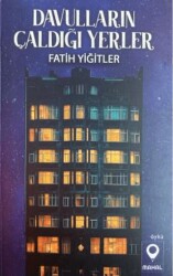 Davulların Çaldığı Yerler - 1