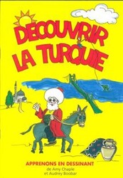 Decouvrir La Turquie - 1