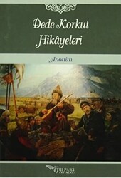 Dede Korkut Hikayeleri - 1