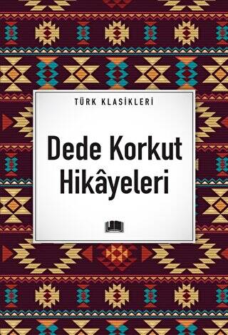 Dede Korkut Hikayeleri - 1