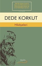 Dede Korkut Hikayeleri - 1