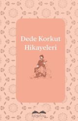 Dede Korkut Hikayeleri - 1