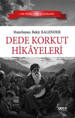 Dede Korkut Hikayeleri - 1