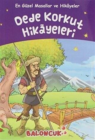 Dede Korkut Hikayeleri - En Güzel Masallar ve Hikayeler - 1