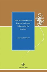 Dede Korkut Hikayeleri Üzerine Söz Dizimi Bakımından Bir İnceleme - 1