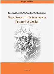 Dede Korkut Hikayelerinin Felsefi Analizi - 1