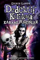 Dedektif Kurukafa : Karanlık Günler - 1