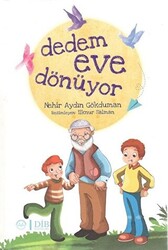 Dedem Eve Dönüyor - 1