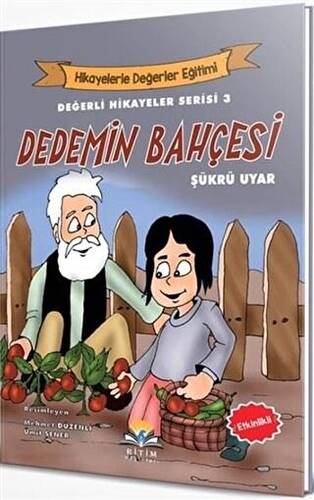 Dedemin Bahçesi - Değerli Hikayeler Serisi 3 - 1