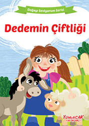 Dedemin Çiftliği - Doğayı Seviyorum Serisi - 1