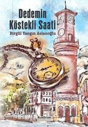 Dedemin Köstekli Saati - 1