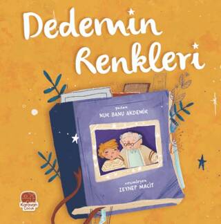 Dedemin Renkleri - 1