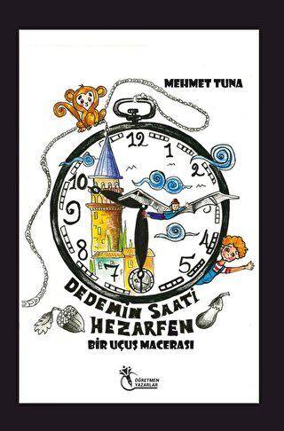 Dedemin Saati Hezarfen - Bir Uçuş Macerası - 1