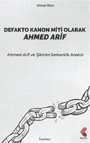 Defakto Kanon Miti Olarak Ahmed Arif - 1