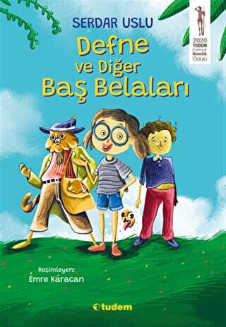 Defne ve Diğer Baş Belaları - 1